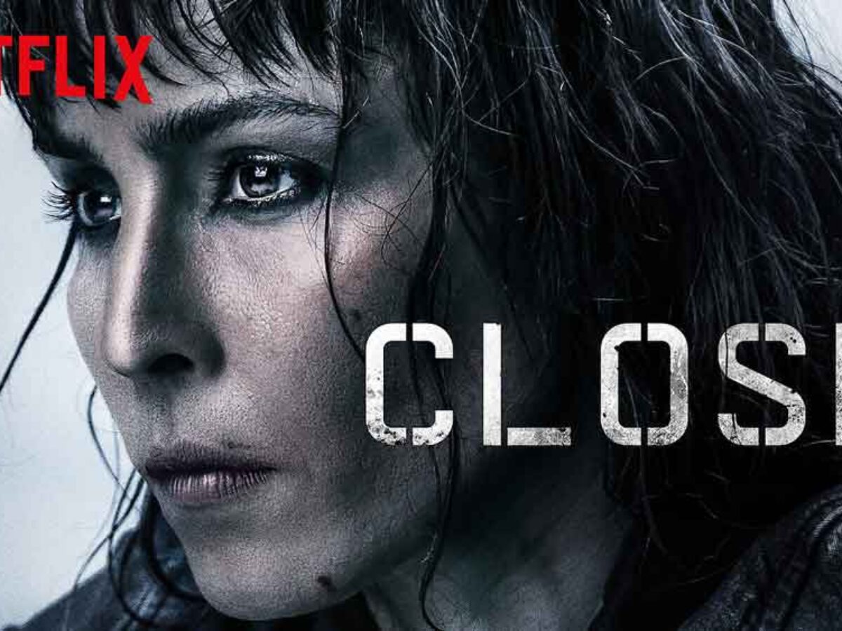 Close 2019 Review Netflix Noomi Rapace Thriller