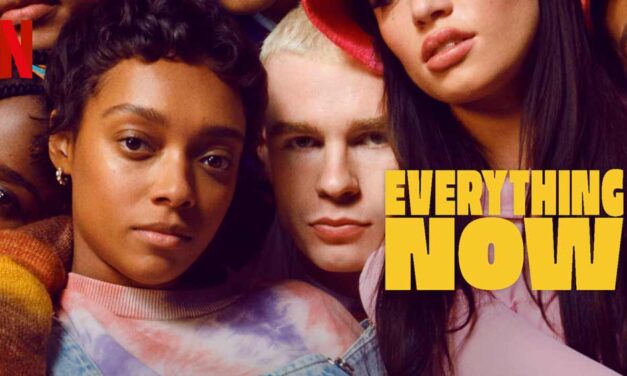 Everything Now: Season 1 – Review – Netflix