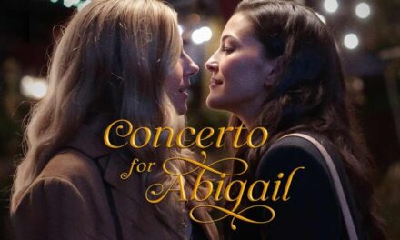 Concerto for Abigail – Movie Review