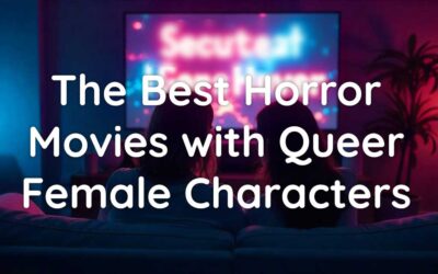 The Best Horror Movies with Queer Female Characters