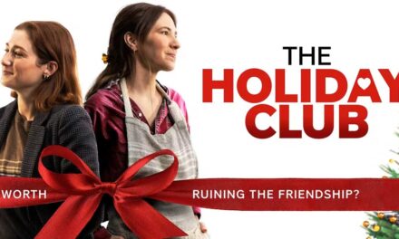 The Holiday Club – Movie Review